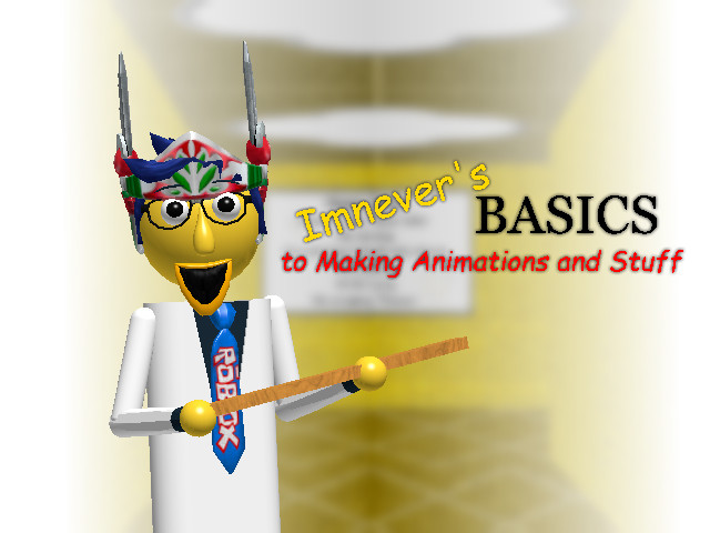 Imnevers Basics To Making Animations And Stuff Baldis - baldi basics sound effect roblox id